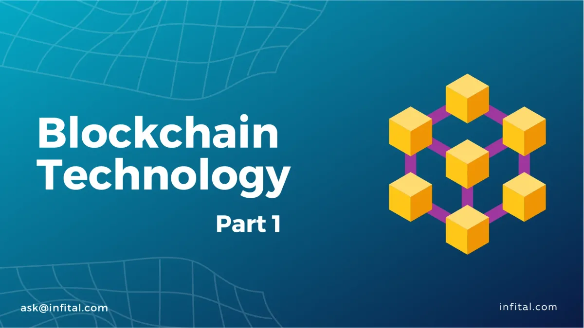 Blockchain Technology: Understanding the Fundamentals and its Versatility - infital.com