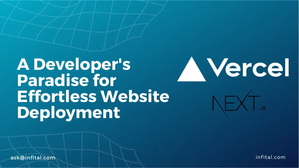 Vercel: A Developer's Paradise for Effortless Website Deployment and Performance Optimisation